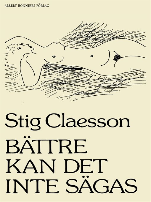 Titeldetaljer för Bättre kan det inte sägas av Stig Claesson - Tillgänglig